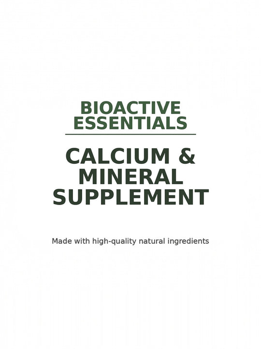 Bioactive Essentials™ — Calcium &amp; Mineral Supplement