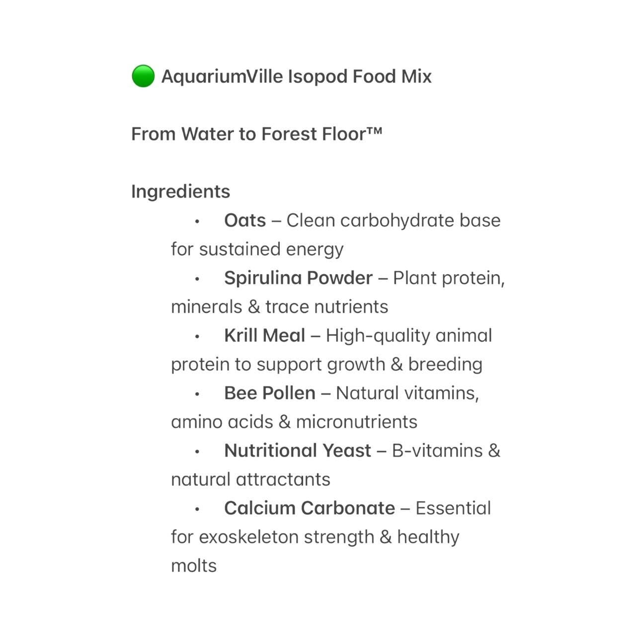 AquariumVille Isopod Food Mix ingredient list showing oats, spirulina powder, krill meal, bee pollen, nutritional yeast, and calcium carbonate with descriptions.